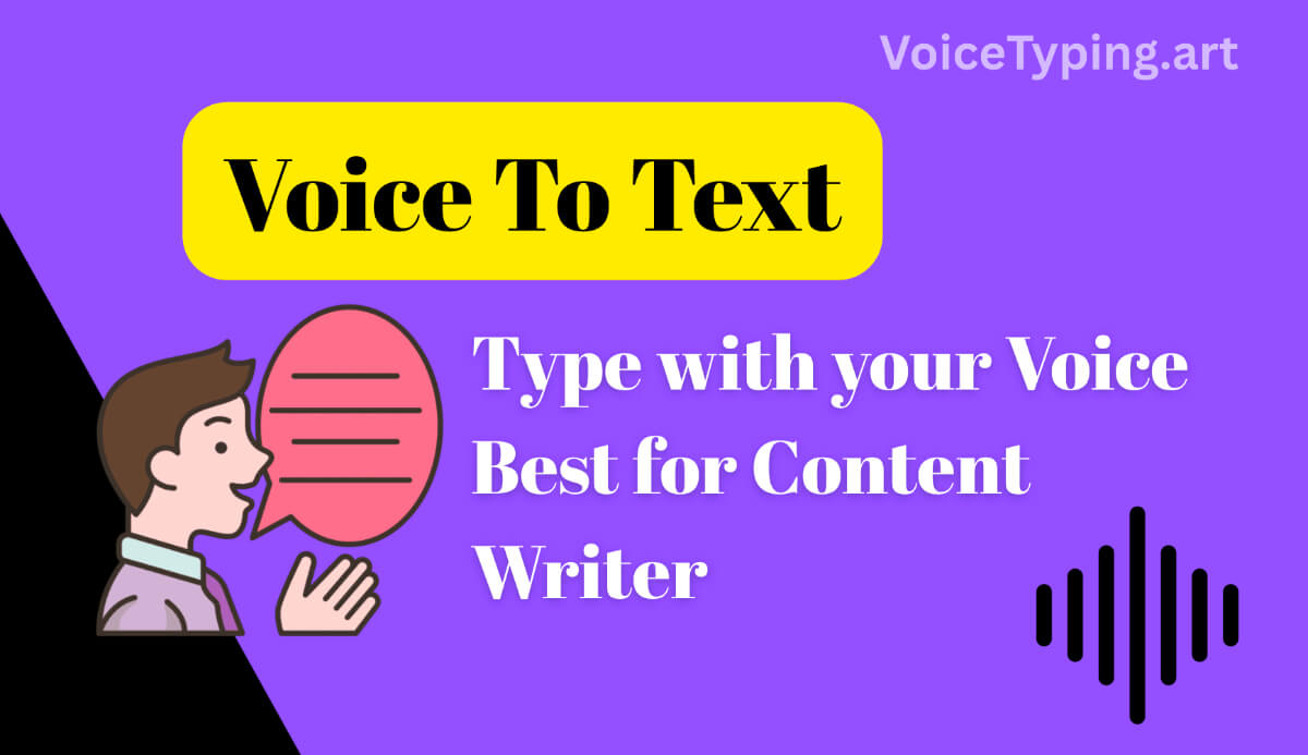 voice to text content writer